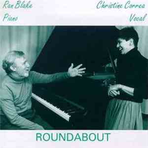 Ran Blake & Christine Correa - Round About (Songs And Piano Solos With Chri ...