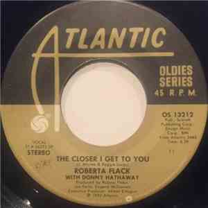 Roberta Flack - The Closer I Get To You / If I Ever See You Again