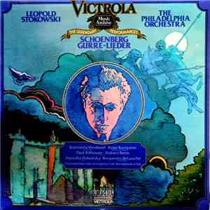 Schoenberg, Leopold Stokowski, The Philadelphia Orchestra - Gurre-Lieder
