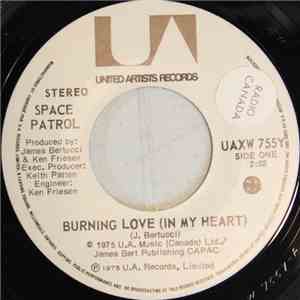 Space Patrol  - Burning Love (In My Heart) / We Can Fly