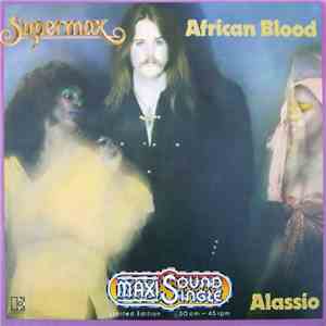 Supermax - African Blood / Alassio