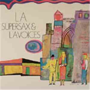 Supersax & L.A. Voices - L.A.