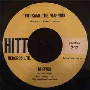 The Hi-Fives  - Fujikami the Warrior