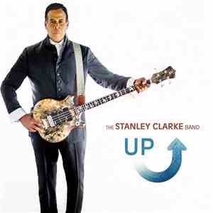 The Stanley Clarke Band - Up