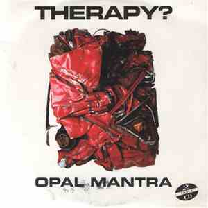 Therapy? - Opal Mantra