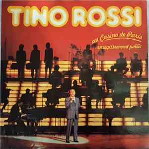 Tino Rossi - Tino Rossi Au Casino De Paris