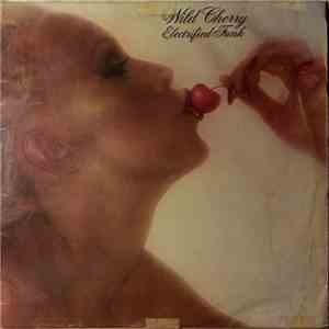 Wild Cherry - Electrified Funk