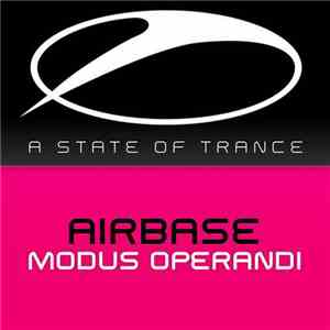 Airbase - Modus Operandi