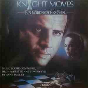 Anne Dudley - Face À Face - Knight Moves (Original Motion Picture Soundtrack)