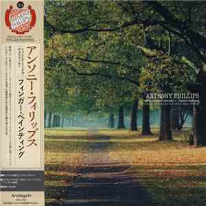 Anthony Phillips - Missing Links Volume 1: Finger Painting (A Collection Of Television And Library Music 1979-89)