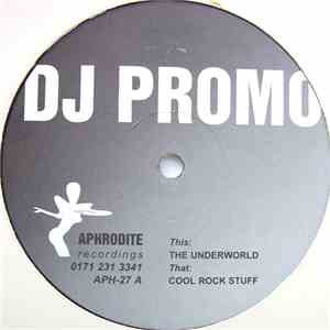 Aphrodite - The Underworld / Cool Rock Stuff