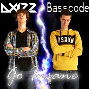 Axizz  Ft. Basscode - Go Insane