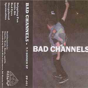 Bad Channels  - TV Dinner EP