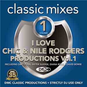 Chic & Nile Rodgers - I Love Chic & Nile Rodgers Productions (Classic Mixes ...