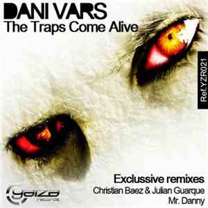 Dani Vars - The Traps Come Alive