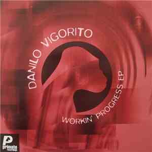Danilo Vigorito - Workin' Progress EP