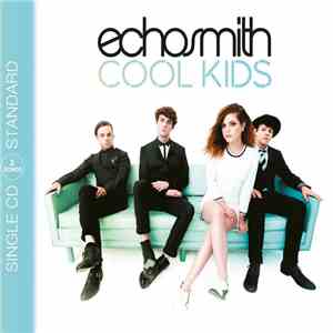 Echosmith - Cool Kids