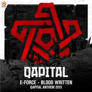 E-Force  - Blood Written (Qapital Anthem 2015)
