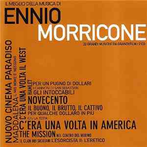 Ennio Morricone - Il Meglio Della Musica Di Ennio Morricone
