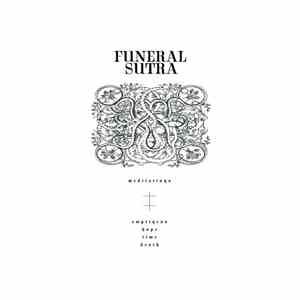 Funeral Sutra - Meditations