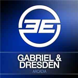 Gabriel & Dresden - Arcadia