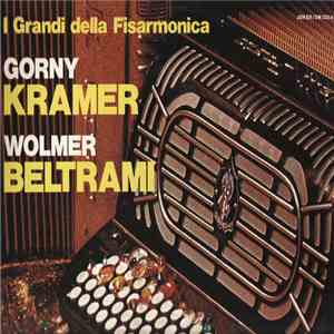 Gorni Kramer & Wolmer Beltrami - I Grandi Della Fisarmonica