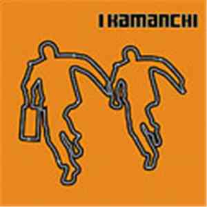 I Kamanchi - Circus / Ultimate