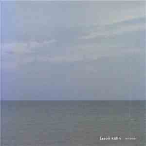 Jason Kahn - Miramar