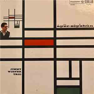 Jimmy Wisner Trio - Apersepshun
