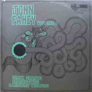 John Fahey - Volume 2 / Death Chants, Breakdowns & Military Waltzes
