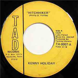 Kenny Holiday - Hitchhiker / Now I Lay Me Down to Cry