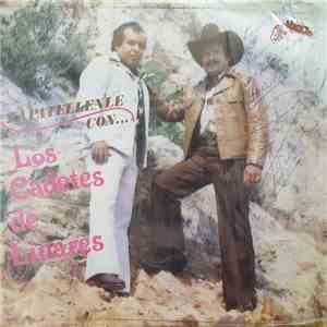 Los Cadetes de Linares - Zapatellenle Con...Los Cadetes de Linares