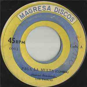 Los Tahuas - Paga La Multa / Atletico Sicaya