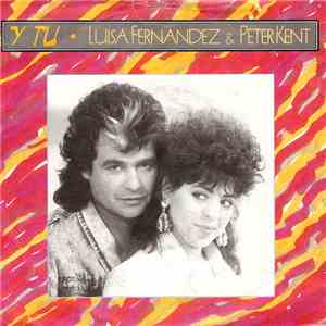 Luisa Fernandez & Peter Kent - Y Tu
