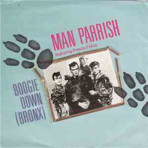 Man Parrish - Boogie Down (Bronx)
