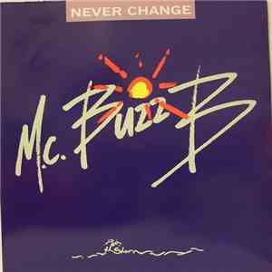 MC Buzz B - Never Change
