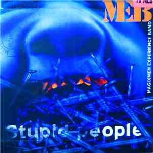 M.E.B. - Stupid People