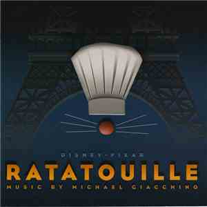 Michael Giacchino - Ratatouille (An Original Walt Disney Records Soundtrack ...