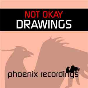 Not Okay - Drawings