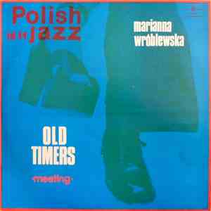 Old Timers / Marianna Wróblewska - Meeting