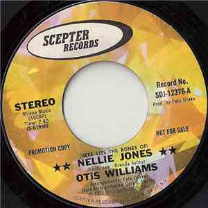 Otis Williams - Nelie Jones / When You Turn On The Love