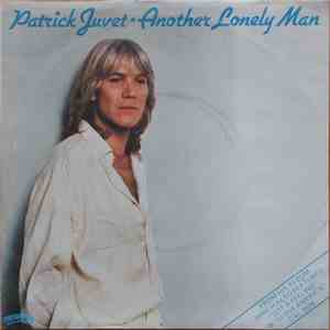 Patrick Juvet - Another Lonely Man