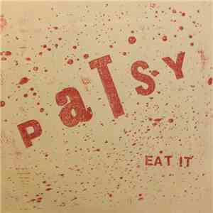 Patsy  - Eat It