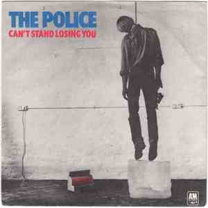 Police, The - Can't Stand Losing You