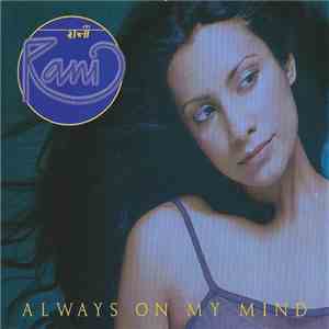 Rani - Always On My Mind