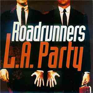 Roadrunners - L.A. Party