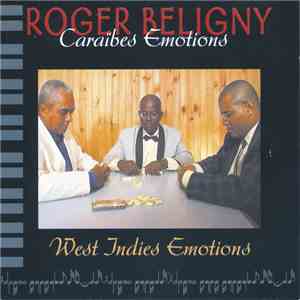 Roger Beligny - Caraïbes Emotions / West Indies Emotions