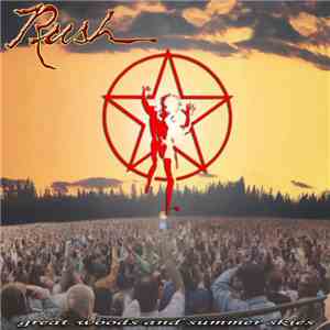 Rush - Great Woods And Summer Skies