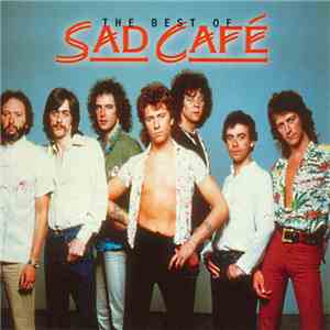 Sad Café - The Best Of