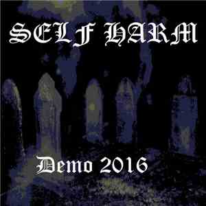 Self Harm - Demo 2016